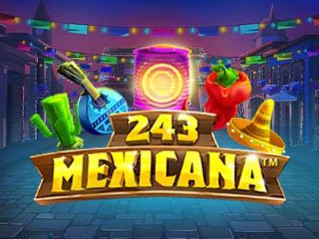 Jauni spēļu automāti - 243 Mexicana
